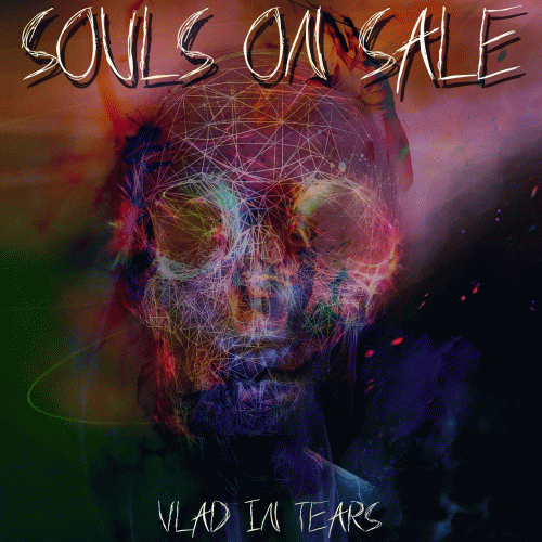 Vlad In Tears : Souls on Sale